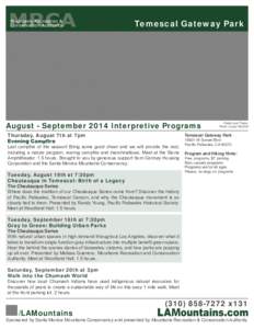 Temescal Gateway Park  August - September 2014 Interpretive Programs Thursday, August 7th at 7pm Evening Campfire