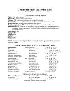 Common Birds of the Jordan River compiled by Dan Potts, local naturalist, revised 2011 Terminology / Abbreviations Native=(N) - native species Exotic=(E) - introduced/non-native species