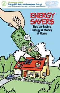 Energy Savers: Tips on Saving Energy and Money at Home