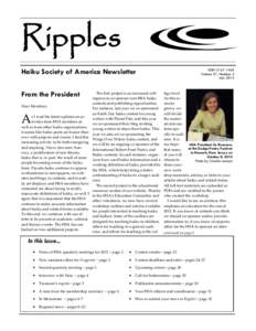 Ripples Haiku Society of America Newsletter From the President Dear Members:  A