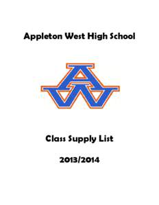 Appleton West High School  Class Supply List[removed]  Art Department