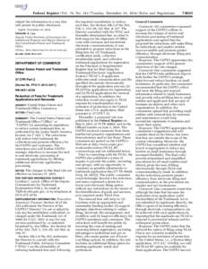 Federal Register / Vol. 79, No[removed]Tuesday, December 16, [removed]Rules and Regulations submit the information in a way that will permit its public disclosure. Dated: December 10, 2014. Michelle K. Lee, Deputy Under Sec