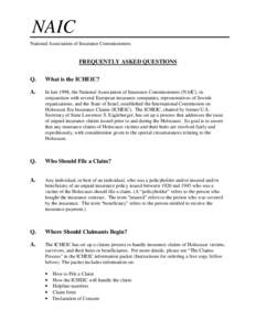 NAIC National Association of Insurance Commissioners FREQUENTLY ASKED QUESTIONS Q.