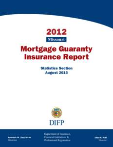 2012 Missouri Mortgage Guaranty Insurance Report Statistics Section