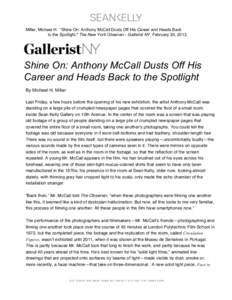    Miller, Michael H. “Shine On: Anthony McCall Dusts Off His Career and Heads Back to the Spotlight,