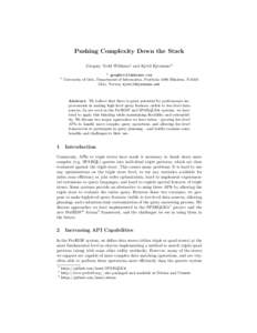 Pushing Complexity Down the Stack Gregory Todd Williams1 and Kjetil Kjernsmo2 1 2