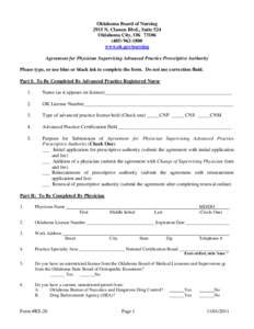 Oklahoma Board of Nursing 2915 N. Classen Blvd., Suite 524 Oklahoma City, OK[removed]1800 www.ok.gov/nursing Agreement for Physician Supervising Advanced Practice Prescriptive Authority