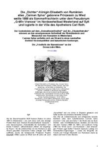 Die „Dichter“-Königin Elisabeth von Rumänien alias „Carmen Sylva“ geborene Prinzessin zu Wied weilte 1888 als Sommerfrischlerin unter dem Pseudonym