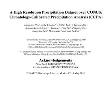 Atmospheric sciences / National Oceanic and Atmospheric Administration / Meteorology / Weather prediction / Environment / National Weather Service / National Centers for Environmental Prediction / Climate Prediction Center