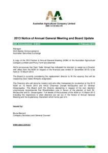 Australian Agricultural Company Limited ABN[removed]2013 Notice of Annual General Meeting and Board Update ASX Announcement : 8/2013