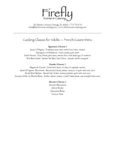 321 Darrow Avenue, Chicago, IL 60202 |   | www.fireflyevents-catering.com !  Cooking Classes for Adults — French Cuisine Menu
