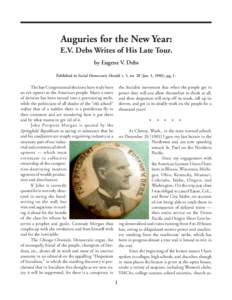 1  Debs: Auguries for the New Year [Jan. 3, 1903] Auguries for the New Year: E.V. Debs Writes of His Late Tour.