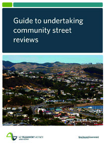 Acknowledgements The Health Sponsorship Council and community street review authors wish to sincerely thank the people of Wellington who participated in the development of the community street review methodology. We als