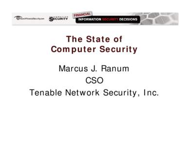 Microsoft PowerPoint - FISD09_MainBallroom_Session8_StateofComputerSecurity_Ranum.ppt