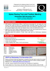 Presented by the Geelong Quality Council and supported by the Geelong Manufacturing Council and Jeff Sykes & Associates Pty Ltd Sykes Racing / Concept 2 Australia
