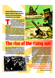 FRANK FUREDI explores how the defeat of Russia by Japan 100 years ago this month had long lasting implications for race relations  T