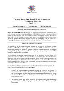 Electoral fraud / Organization for Security and Co-operation in Europe / United States presidential election / Elections by country / Elections in the Republic of Macedonia / Elections in Kazakhstan / Fairness of the Russian presidential election / Armenian presidential election / Politics / Elections in Russia / Election fraud