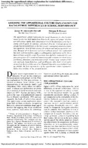 Assessing the oppositional culture explanation for racial/ethnic differences ... James W Ainsworth-Darnell; Douglas B Downey American Sociological Review; Aug 1998; 63, 4; ABI/INFORM Global pg[removed]Reproduced with permi