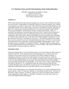 U.S. Maritime Zones and the Determination of the National Baseline Meredith A. Westington and Matthew J. Slagel Office of Coast Survey National Ocean Service- NOAA Silver Spring, Maryland USA ABSTRACT