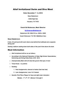 Alief Invitational Swim and Dive Meet Date: December 7 - 8, 2012 Ness Natatorium[removed]High Star Houston, TX 77072