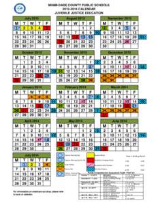 MIAMI-DADE COUNTY PUBLIC SCHOOLS[removed]CALENDAR JUVENILE JUSTICE EDUCATION July[removed]M