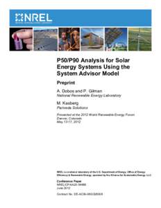 P50/P90 Analysis forSolar Energy Systems Using the System Advisor Model: Preprint