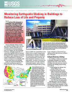 REDUCING EARTHQUAKE LOSSES THROUGHOUT THE UNITED STATES  Monitoring Earthquake Shaking in Buildings to Reduce Loss of Life and Property  M