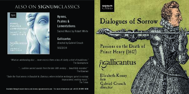 Also on Signumclassics Hymns, Psalms & Lamentations:  Dialogues of Sorrow