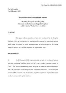 LC Paper No. CB[removed]For Information On 12 January 2009 Legislative Council Panel on Health Services Handling of requests from the public