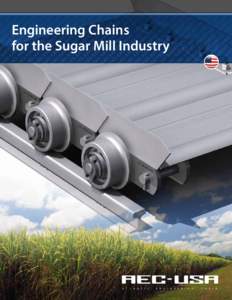 Engineering Chains for the Sugar Mill Industry A T  L A N T I C