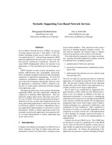 NetAuth: Supporting User-Based Network Services Manigandan Radhakrishnan  University of Illinois at Chicago  Abstract