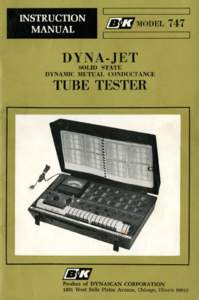 B&K Model 747 Dyna-Jet Tube Tester Instruction Manual