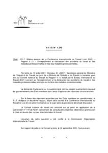 A V I S N° 1.370 ------------------------ Objet : O.I.T. 90ème session de la Conférence internationale du Travail (Juin 2002) – Rapport V (1) – Enregistrement et déclaration des accidents du travail et des maladi