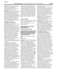 Federal Register / Vol. 79, No[removed]Friday, July 11, [removed]Notices Only written comments and/or applications for a license which are received by the NIH Office of Technology Transfer on or before July 28, 2014 will be