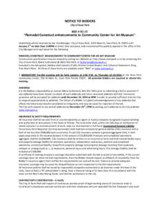 NOTICE TO BIDDERS City of Avon Park BID # 02-15 “Remodel/Construct enhancements to Community Center for Art Museum” Sealed bids will be received by the City Manager, City of Avon Park, 110 E Main St, Avon Park, FL 33