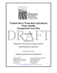 Tualatin River Watershed Agricultural Water Quality Management Area Plan June 2, 2014  Developed by the