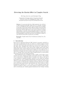 Detecting the Eureka Effect in Complex Search Hui Yang, Jiyun Luo, and Christopher Wing Department of Computer Science, Georgetown University 37th and O Street NW, Washington DC, 20057, USA ,jl17