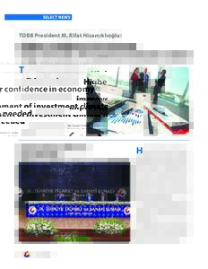 SELECT NEWS  TOBB President M. Rifat Hisarcıklıoğlu: Higher confidence in economy improvement of investment climate needed