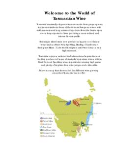 Wine / Tasmania / Tasmanian wine / Penfolds / Australian wine / Jimmy Watson Memorial Trophy / Tamar Valley / Pipers River / Sparkling wine / States and territories of Australia / Barossa Valley / Geography of Australia