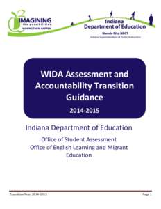 WIDA Assessment and Accountability Transition Guidance[removed]Indiana Department of Education