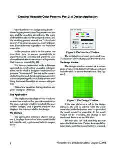 Creating Weavable Color Patterns, Part 2: A Design Application  Most handweavers design using drafts — threading sequences, treadling sequences, tieups, and the resulting drawdown. The warp and weft threads may be assi