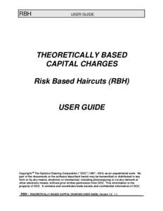 RBH  USER GUIDE THEORETICALLY BASED CAPITAL CHARGES