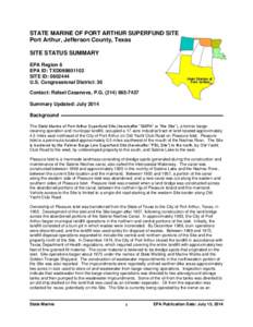 STATE MARINE OF PORT ARTHUR SUPERFUND SITE Port Arthur, Jefferson County, Texas SITE STATUS SUMMARY EPA Region 6 EPA ID: TXD099801102 SITE ID: [removed]