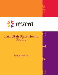 2011  U 2011 Utah State Health Profile