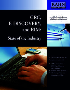 GRC, E-Discovery, and RIM: www.KahnConsultingInc.com 