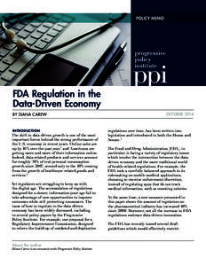 POLICY MEMO  FDA Regulation in the Data-Driven Economy By diana carew