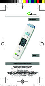 User Manual  FS201 Digital Infrared Forehead Thermometer FS201 is included as a medical device on the Australian