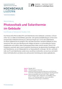 Weiterbildung  Photovoltaik und Solarthermie im Gebäude Certificate of Advanced Studies CAS Das Potenzial für Photovoltaik (PV) und Solarthermie eines Gebäudes zu kennen, ist heute