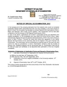 UNIVERSITY OF KALYANI DEPARTMENT OF CONTROLLER OF EXAMINATIONS Dr. Sanjib Kumar Datta Controller of Examinations (Offg.)