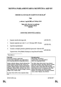 SKUPNA PARLAMENTARNA SKUPŠČINA AKP-EU ODBOR ZA SOCIALNE ZADEVE IN OKOLJE1 Seja v soboto, 4. aprila 2009, od[removed]do[removed]Sejna soba: dvorana za zasedanja Clarion Congress Hotel